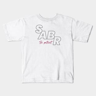 Sabr Kids T-Shirt